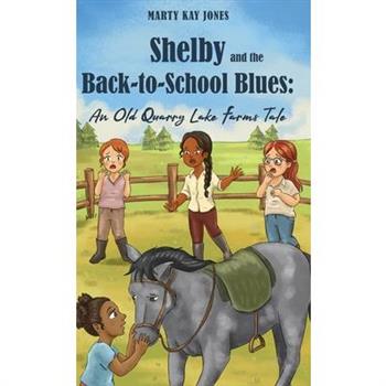 Shelby and the Back-to-School Blues