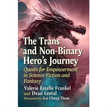 Trans and Non-Binary Hero’s Journey