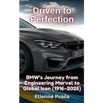 Driven to Perfection