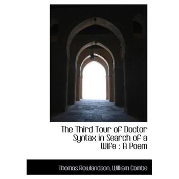 The Third Tour of Doctor Syntax in Search of a Wife