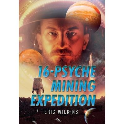 16-Psyche Mining Expedition