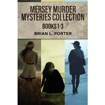 Mersey Murder Mysteries Collection - Books 1-3