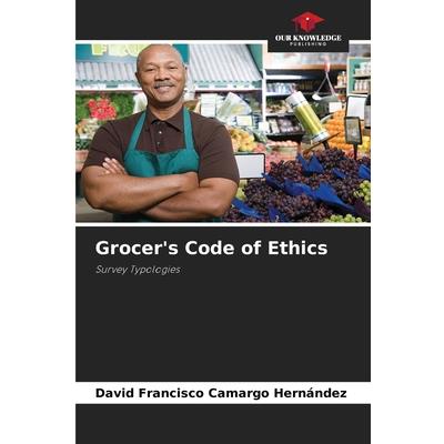 Grocer’s Code of Ethics