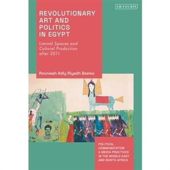 Revolutionary Art and Politics in Egypt