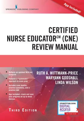 Certified Nurse Educator (Cne) Review Manual (Book with App)