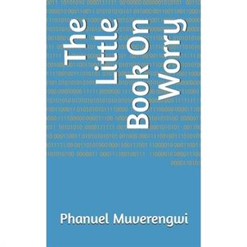 The Little Book On Worry