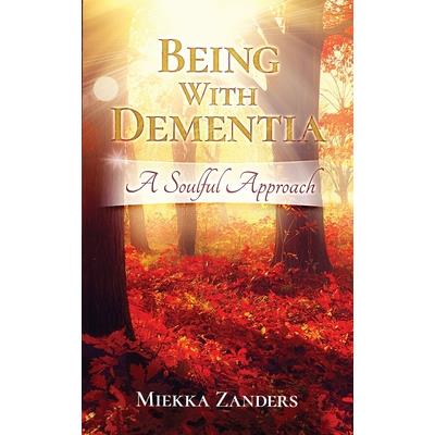 Being With Dementia