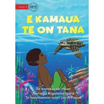 Tana Saves a Turtle - E kamaua te on Tana (Te Kiribati)