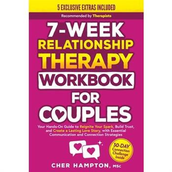 7-Week Relationship Therapy Workbook for Couples