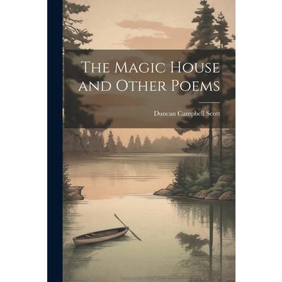 The Magic House and Other Poems