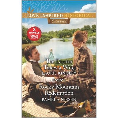The Doctor Takes a Wife & Rocky Mountain RedemptionTheDoctor Takes a Wife & Rocky Mountain