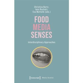 Food - Media - Senses