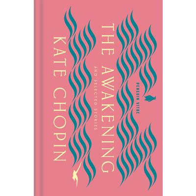 The Awakening and Selected Stories