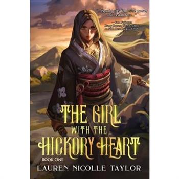 The Girl with the Hickory Heart