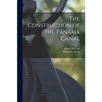 The Construction of the Panama Canal