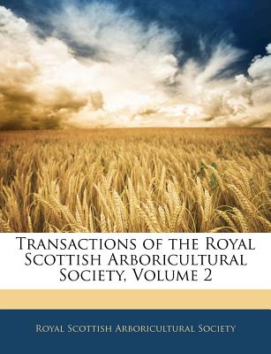 Transactions of the Royal Scottish Arboricultural Society, Volume 2