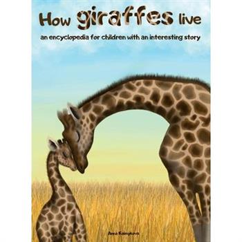 How Giraffes Live