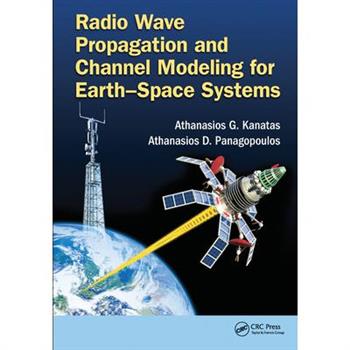 Radio Wave Propagation and Channel Modeling for Earth-Space Systems