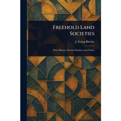 Freehold Land Societies Freehold Land Societies