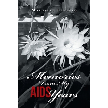 Memories from My AIDS Years