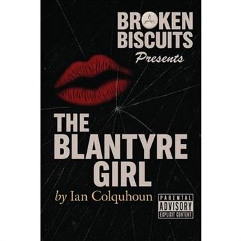 Broken Biscuits - The Blantyre Girl