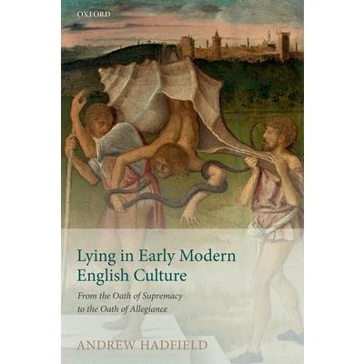 Lying in Early Modern English Culture
