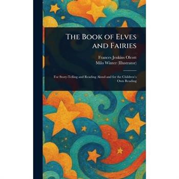 The Book of Elves and Fairies