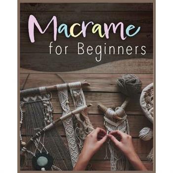 Macram矇 for Beginners