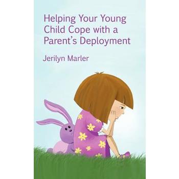 Helping Your Young Child Cope with a Parent's Deployment