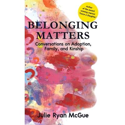 Belonging Matters