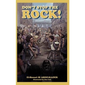 Don’t Stop the Rock!