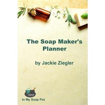 The Soap Maker’s Planner