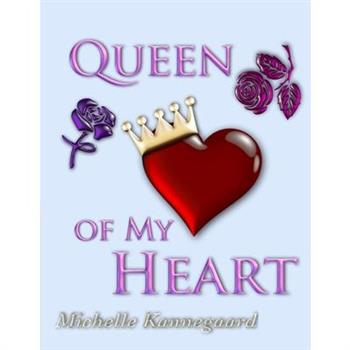Queen of My Heart