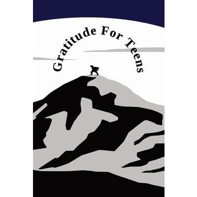 Gratitude For Teens