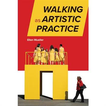 Walking as Artistic Practice
