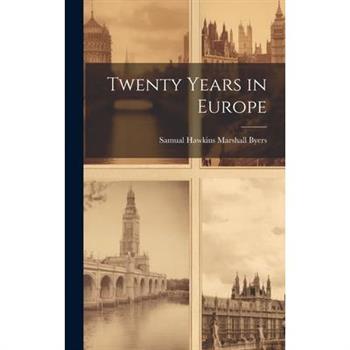 Twenty Years in Europe