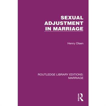Sexual Adjustment in Marriage