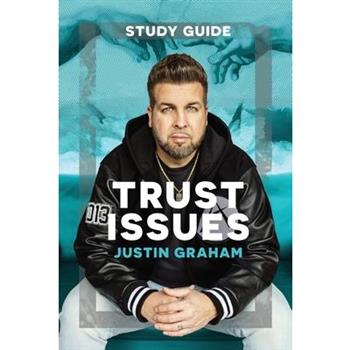 Trust Issues Study Guide