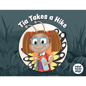 Tia Takes a Hike
