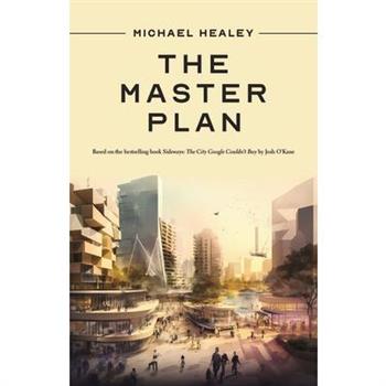 The Master Plan