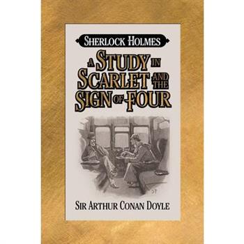 A Study in Scarlet and the Sign of Four