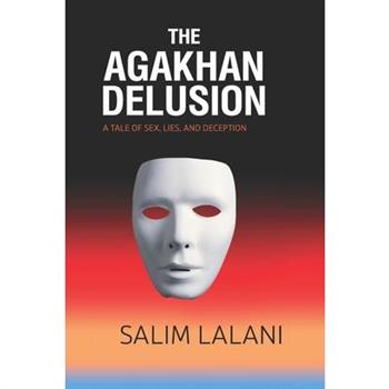 The Agakhan Delusion