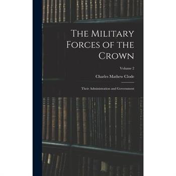 The Military Forces of the Crown