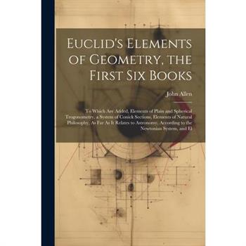 Euclid's Elements of Geometry, the First Six Books
