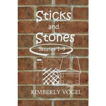 Sticks and Stones
