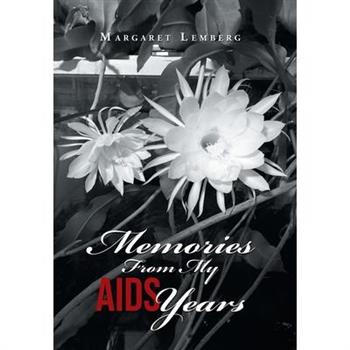 Memories from My AIDS Years