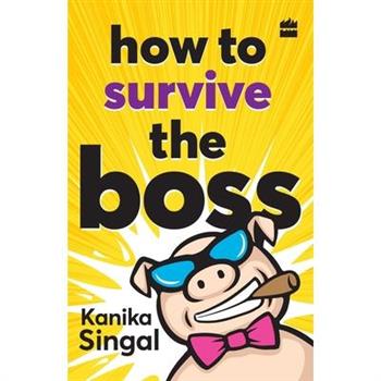 How to Survive the Boss