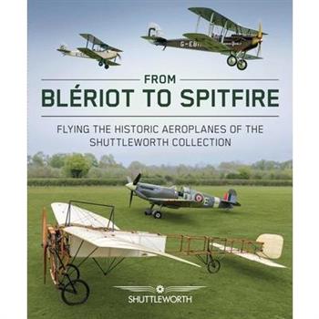 From Bleriot to Spitfire