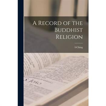 A Record of the Buddhist Religion
