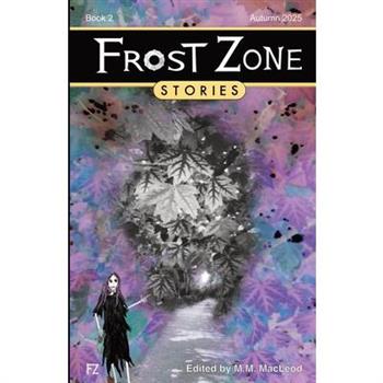 Frost Zone Stories book 2